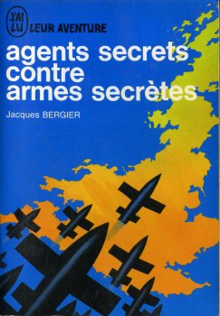 Секретные агенты против секретного оружия - Бержье Жак скачать fb2